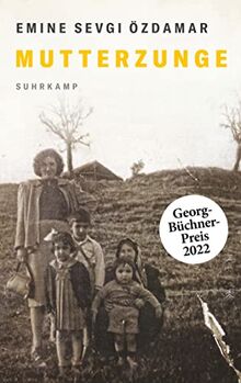 Mutterzunge: Erzählungen | Georg-Büchner-Preis 2022 (suhrkamp taschenbuch)