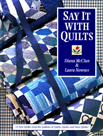 Say It with Quilts- Print on Demand Edition