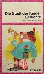 Die Stadt der Kinder in dreizehn Bezirken. Gedichte für Kinder.