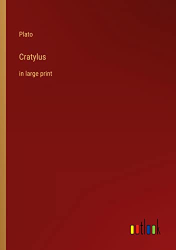 Cratylus: in large print