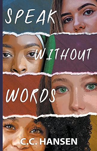 Speak Without Words (Healing Bonds, Band 1)