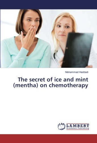 The secret of ice and mint (mentha) on chemotherapy