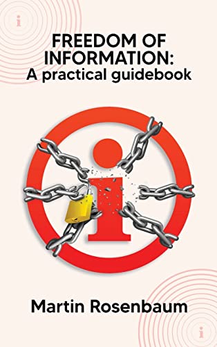 Freedom of Information: A practical guidebook