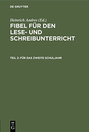 Für das zweite Schuljahr (Fibel für den Lese- und Schreibunterricht)