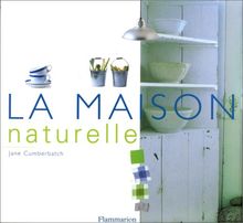 La maison naturelle