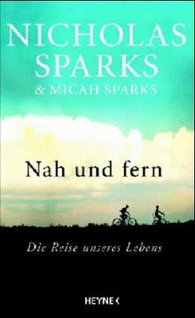 Nah und fern. Die Reise unseres Lebens