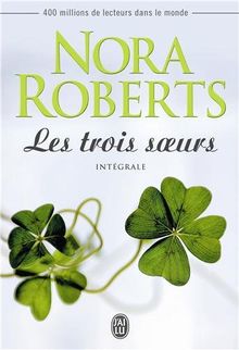 Les trois soeurs : intégrale