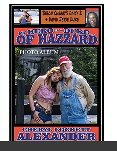 MY HERO IS A DUKE...OF HAZZARD: DAVID JESSE DUKE AND DAISY 2 EDITION