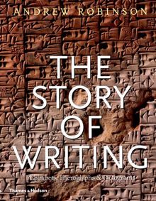 The Story of Writing: Alphabets, Hieroglyphs, and Pictograms