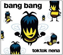 Bang Bang von Toktok & Nena | CD | Zustand sehr gut