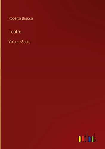 Teatro: Volume Sesto