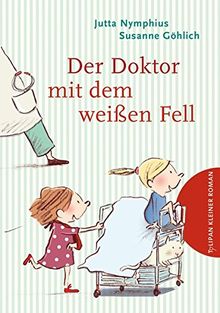 Der Doktor mit dem weißen Fell (Tulipan Kleiner Roman)