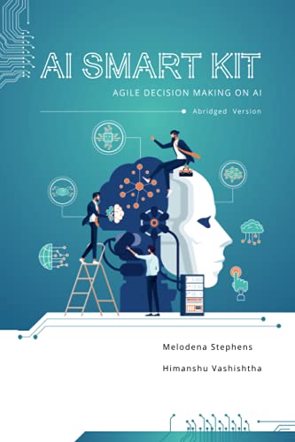 AI Smart Kit: Agile Decision-Making on AI (Abridged Version)