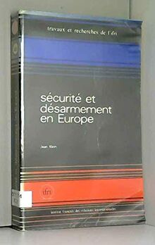 Sécurité et désarmement en Europe