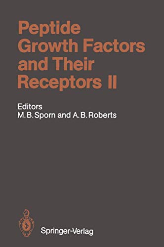 Peptide Growth Factors and Their Receptors II (Handbook of Experimental Pharmacology, 95 / 2)