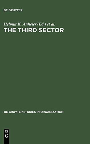 The Third Sector: Comparative Studies of Nonprofit Organizations (de Gruyter Studies in Organization, 21, Band 21)