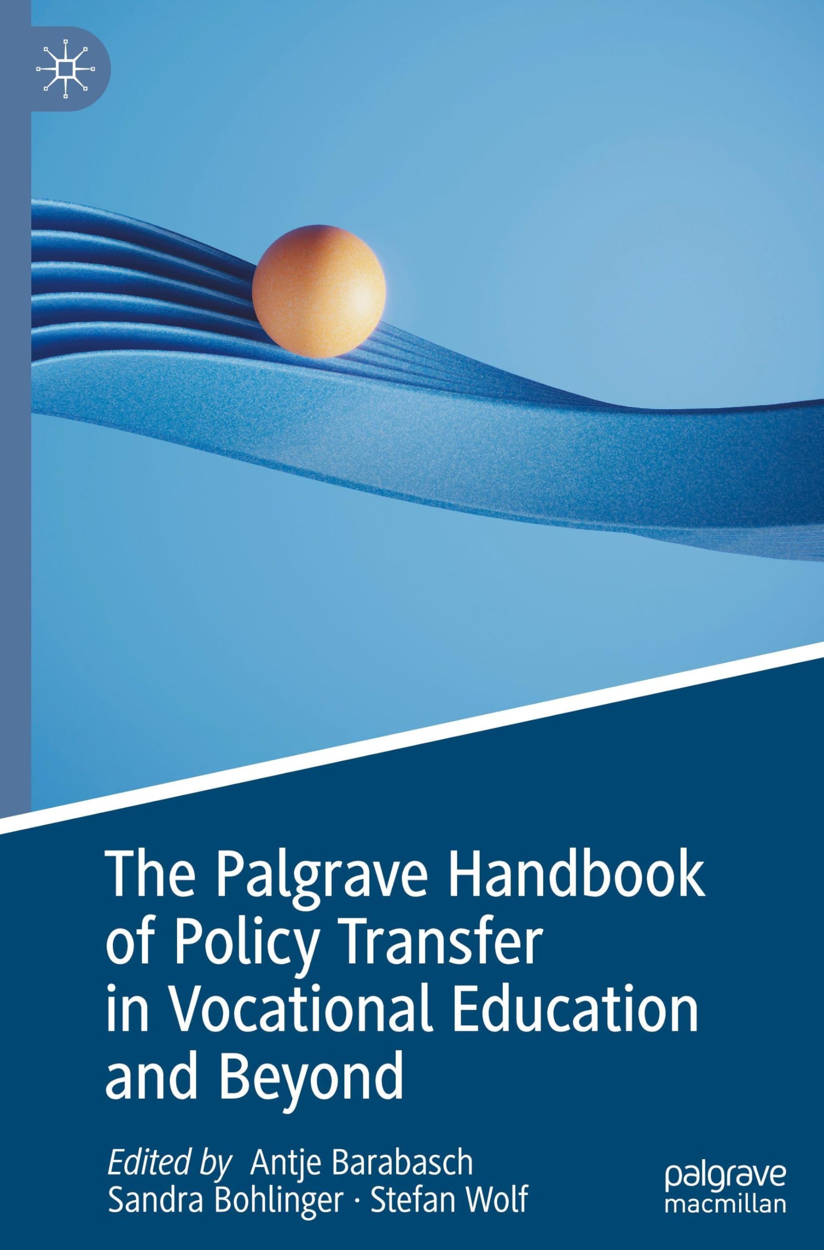 The Palgrave Handbook of Policy Transfer in Vocational Education and Beyond: DE