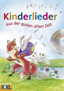 Kinderlieder aus der guten alten Zeit