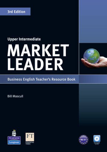 Market Leader Upper Intermediate Teacher's Resource Book (with Test ...