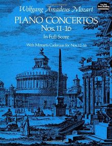 W.A. Mozart  Piano Concertos Nos. 11-16 (Dover Music Scores)