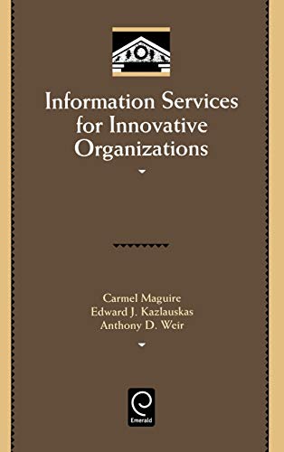 Information Services for Innovative Organizations (Library and Information Science)