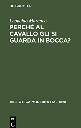 Perchè al cavallo gli si guarda in bocca?: Commedia in tre atti