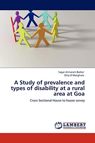 A Study of prevalence and types of disability at a rural area at Goa: Cross Sectional House to house survey