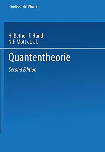 Handbuch der Physik   Quantentheorie - H Bethe F Hund N F Mott W Pauli A Rubinowicz G Wentzel A Smekal Kartoniert (TB)