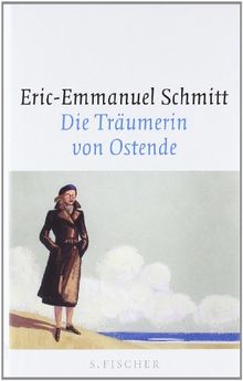 Die Träumerin von Ostende: Erzählungen von Schmitt, Eric-Emmanuel | Buch | Zustand gut