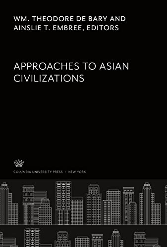 Approaches to Asian Civilizations