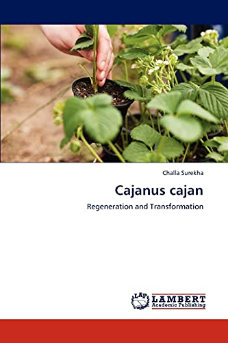 Cajanus cajan: Regeneration and Transformation