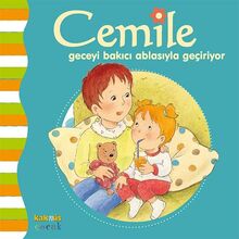 CEMİLE GECEYİ BAKICI ABLASIYLA GEÇİRİYOR