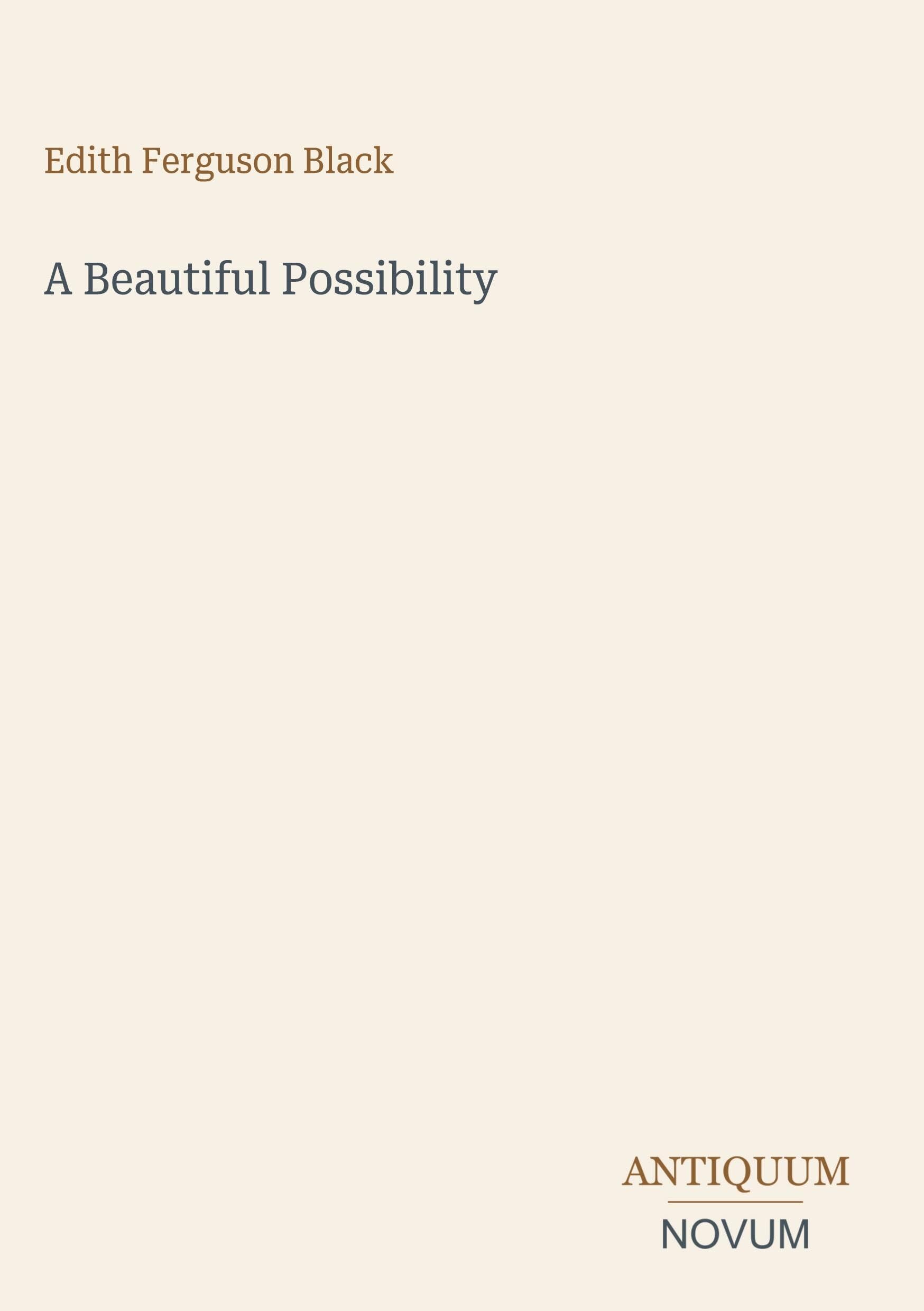 A Beautiful Possibility