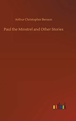 Paul the Minstrel and Other Stories