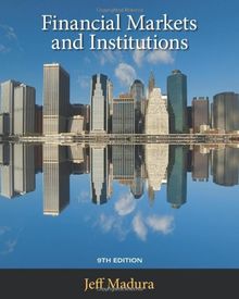 Financial Markets and Institutions [With Stock Trak]