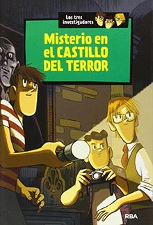 Los tres investigadores. Misterio en el castillo del terror (INOLVIDABLES)