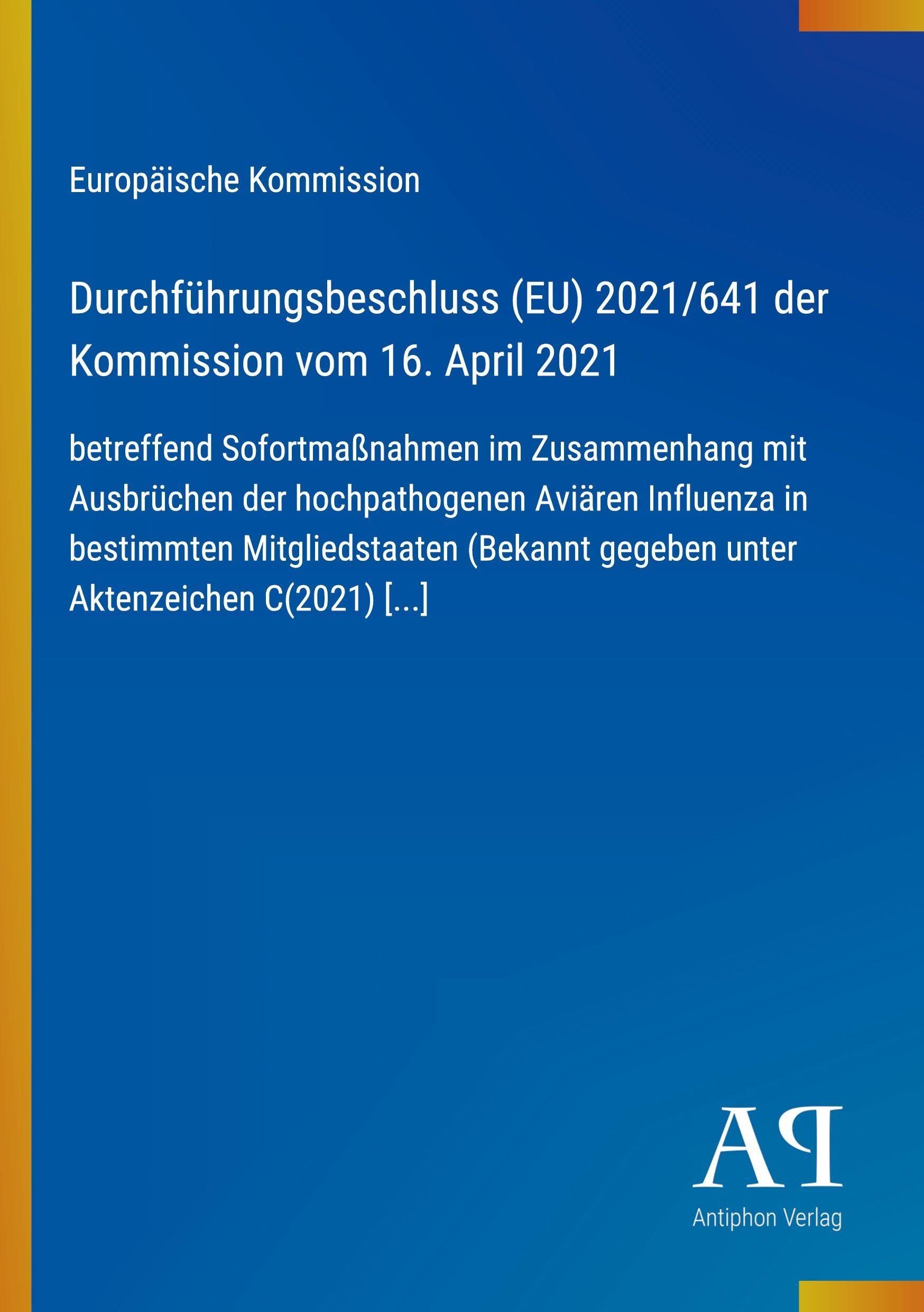 Durchführungsbeschluss (EU) 2021/641 der Kommission vom 16. April 2021