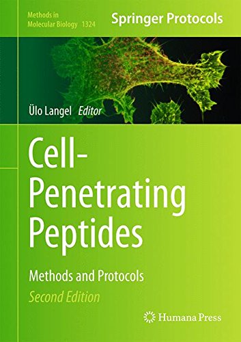 Cell-Penetrating Peptides: Methods and Protocols (Methods in Molecular Biology)