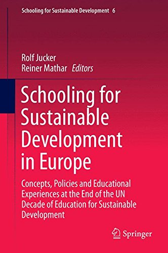 Schooling for Sustainable Development in Europe: Concepts, Policies and Educational Experiences at the End of the UN Decade of Education for Sustainable Development