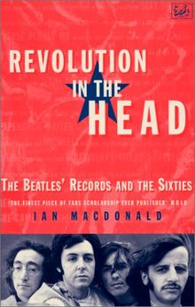 Revolution in the Head: "Beatles" Records and the Sixties
