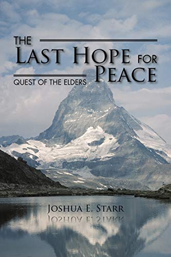 The Last Hope for Peace: Quest of the Elders
