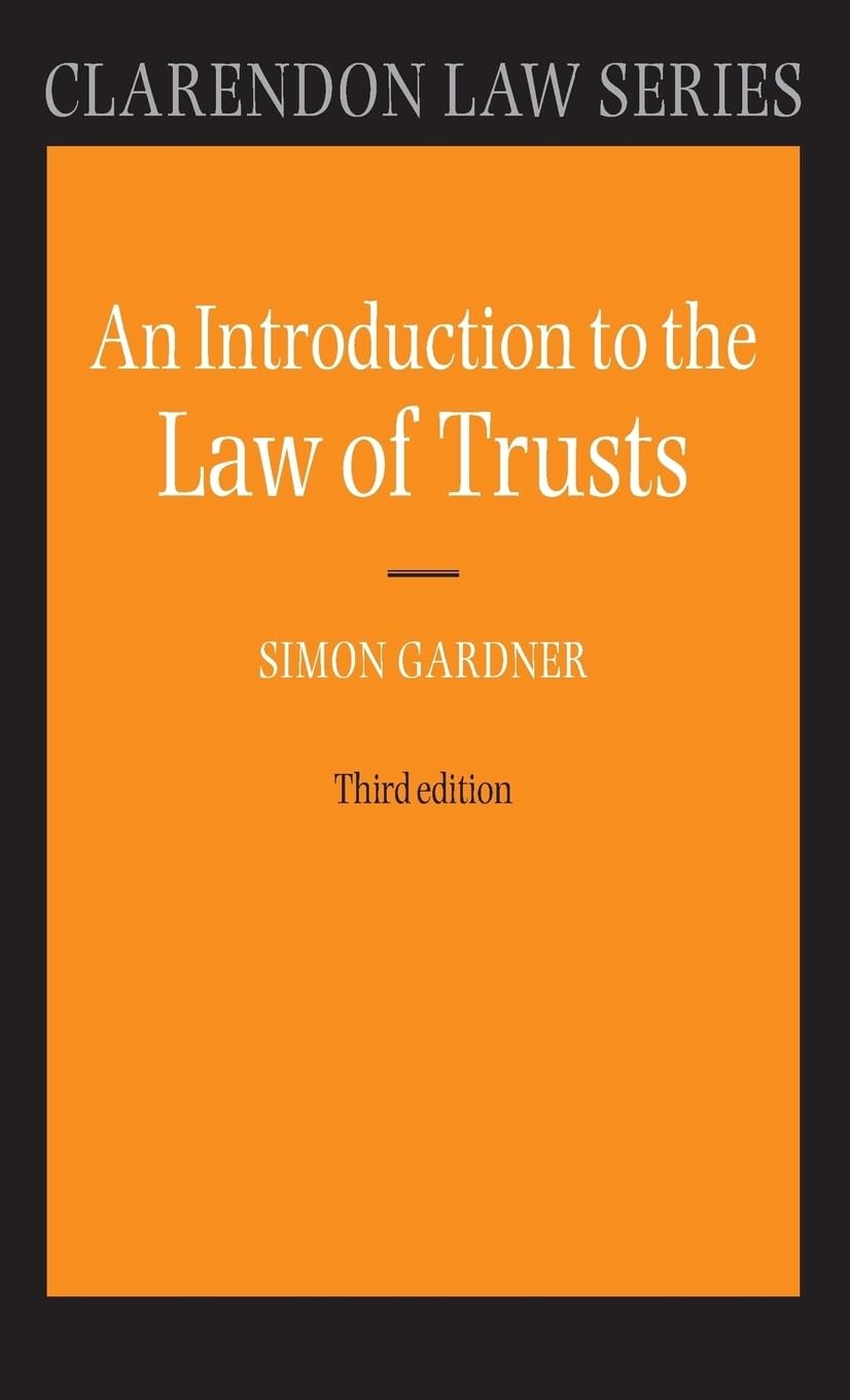 An Introduction to the Law of Trusts (Clarendon Law Series)
