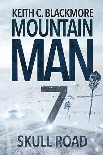 Skull Road (Mountain Man, Band 7)