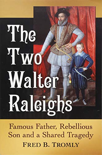The Two Walter Raleighs