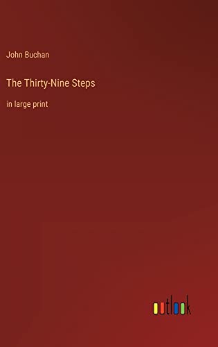 The Thirty-Nine Steps: in large print
