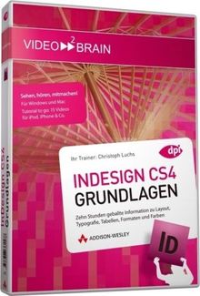 Adobe inDesign CS4 - Grundlagen