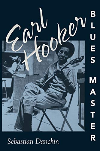 Earl Hooker, Blues Master (American Made Music Series)