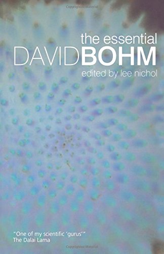 Lee Nichol The Essential David Bohm