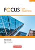 Focus on Business - 5th Edition - Nordrhein-Westfalen: B1/B2 - Workbook mit Lösungsschlüssel mit Audios online