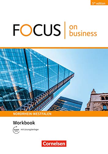 Focus on Business - Englisch für berufliche Schulen   Focus on Business - Englisch für berufliche Schulen - 5th Edition - Nordrhein-Westfalen - B1 B2 - Marion Grussendorf Kartoniert (TB)